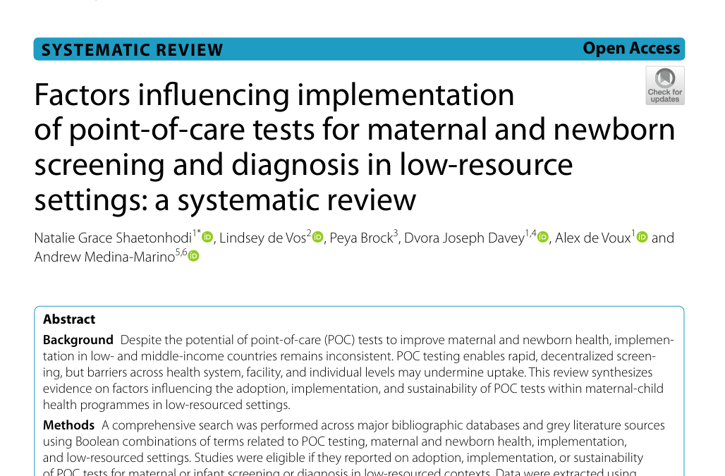 Factors influencing implementation of point-of-care tests for maternal and newborn screening and diagnosis in low-resource settings: a systematic review