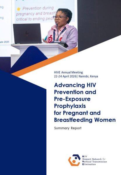 HIVE-Annual-Meeting-2026-Summary-Report-HIV-Prevention-PrEP-Pregnant-Breastfeeding-Women